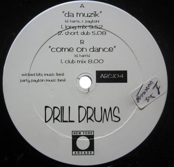 Drill Drums - Da Muzik