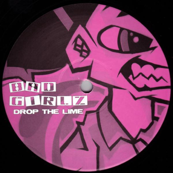 Drop The Lime - Bad Girlz