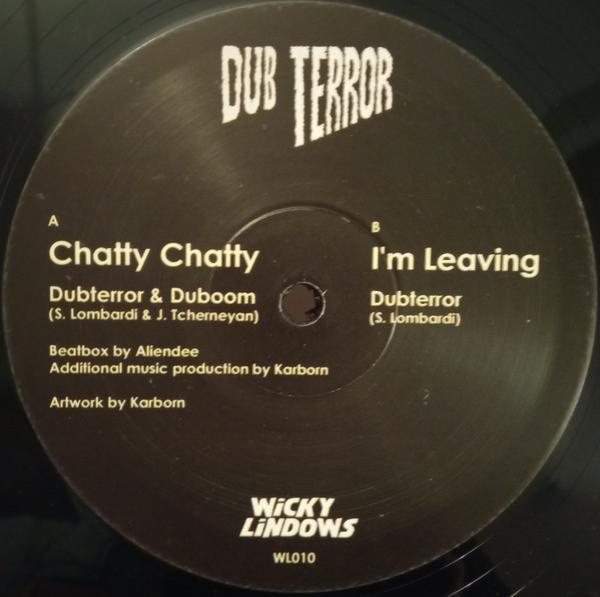 Dub Terror - Chatty Chatty / I'm Leaving