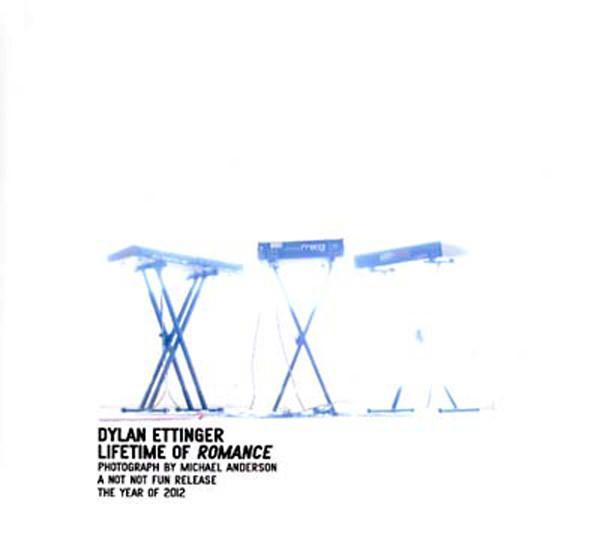 Dylan Ettinger - Lifetime Of Romance