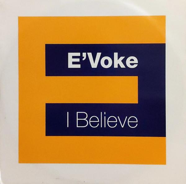 E'voke - I Believe