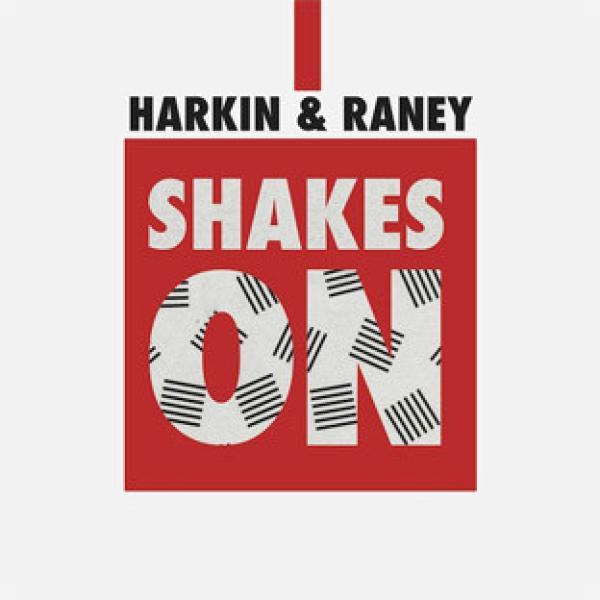 Eamon Harkin, Steve Raney - Shakes On