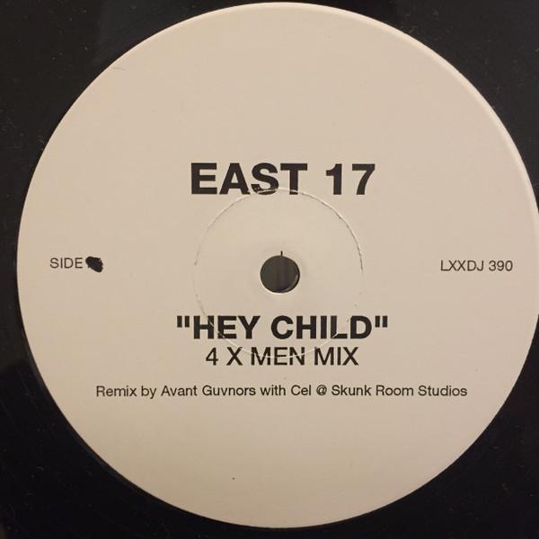 East 17 - Hey Child
