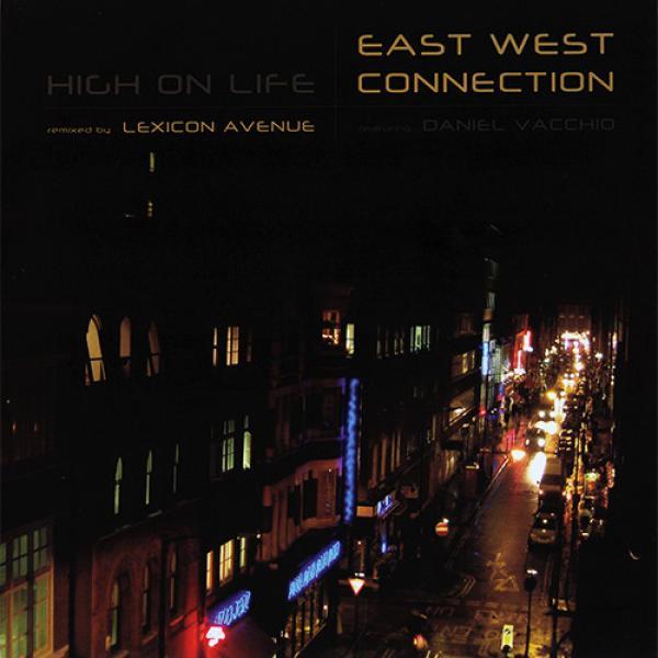East West Connection, Daniel Vacchio - High On Life