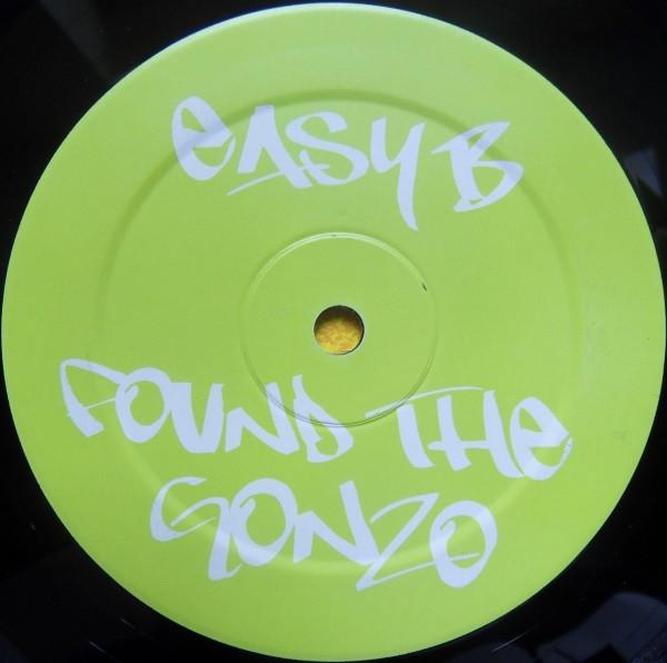 Easy B (2) - Found The Gonzo