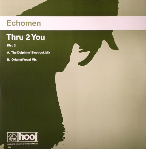 Echomen - Thru 2 You
