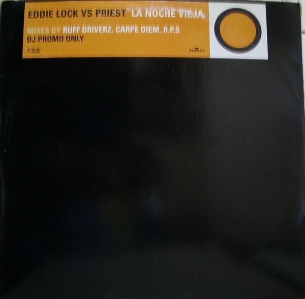 Eddie Lock, The Priest - La Noche Vieja