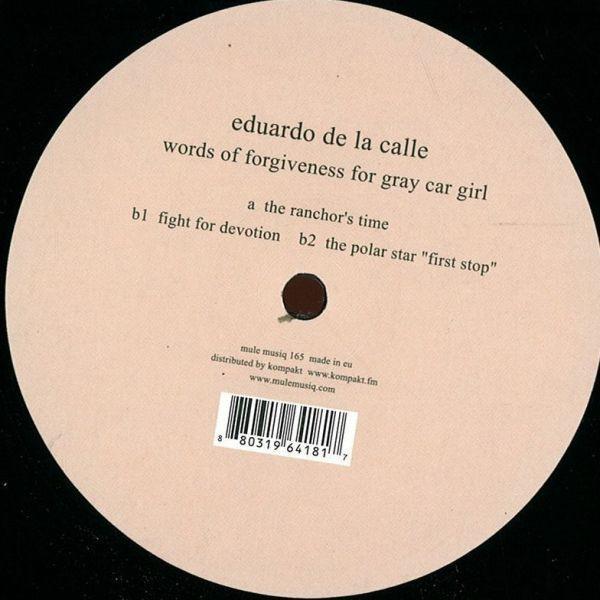 Eduardo De La Calle - Words Of Forgiveness For Gray Car Girl