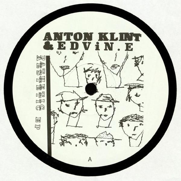 Edvin Edvinsson, Anton Klint - Pathetic Aestetic EP