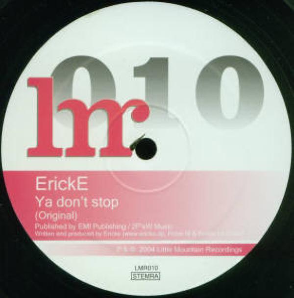 Erick E - Ya Don't Stop