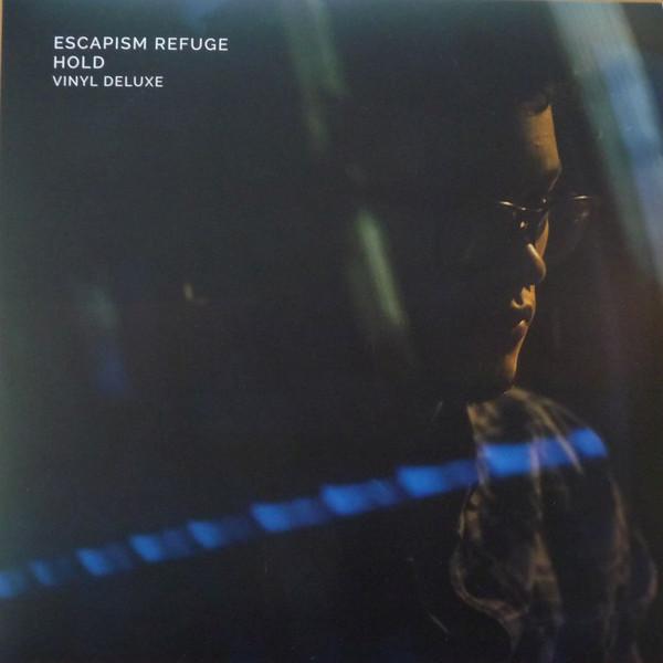 Escapism Refuge - Hold