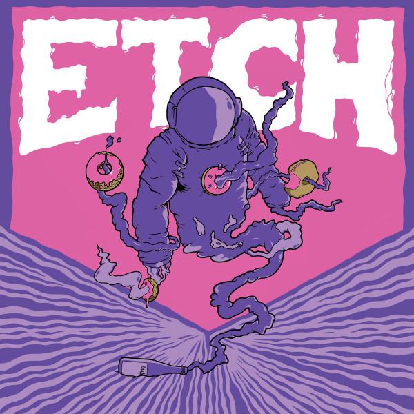 Etch (4) - The Cosmic B​-​Boy EP