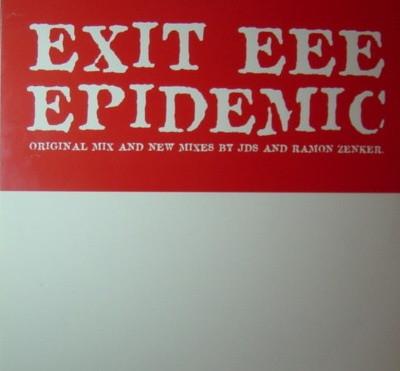 Exit EEE - Epidemic