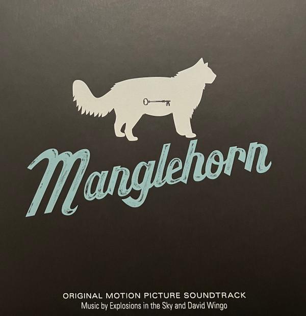 Explosions In The Sky, David Wingo - Manglehorn (Original Motion Picture Soundtrack)