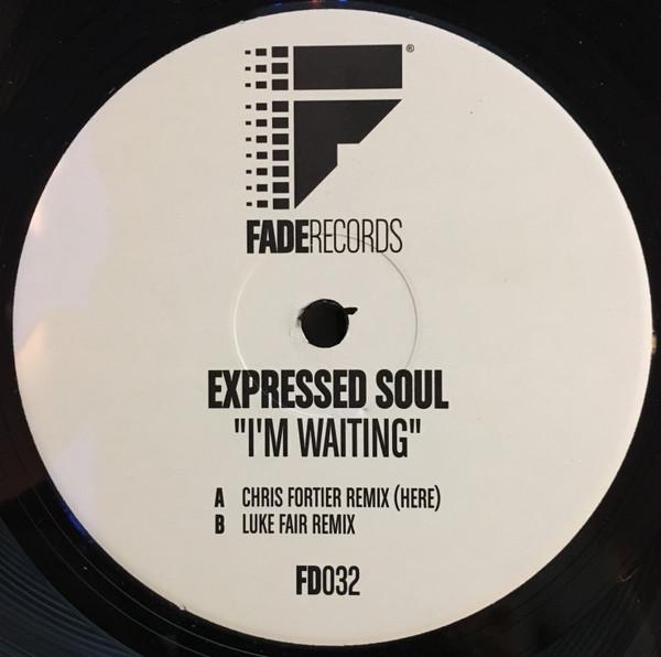 Expressed Soul - I'm Waiting