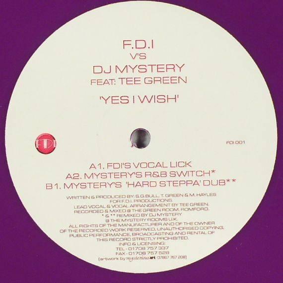 FDI, DJ Mystery (4), Tee Green - Yes I Wish