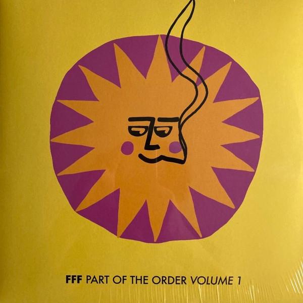 FFF - Part Of The Order Volume 1