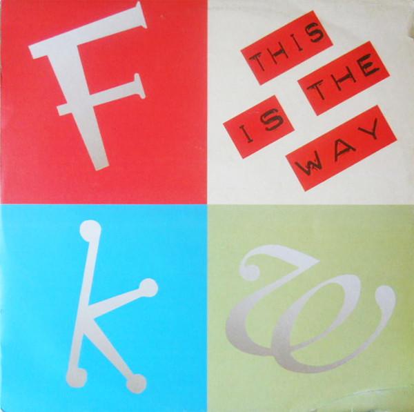FKW (2) - This Is The Way