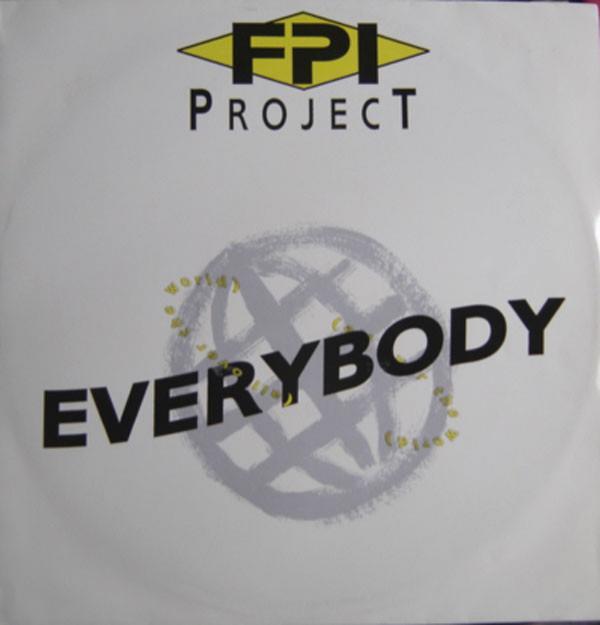 FPI Project - Everybody (All Over The World)