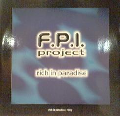 FPI Project - Rich In Paradise / Risky