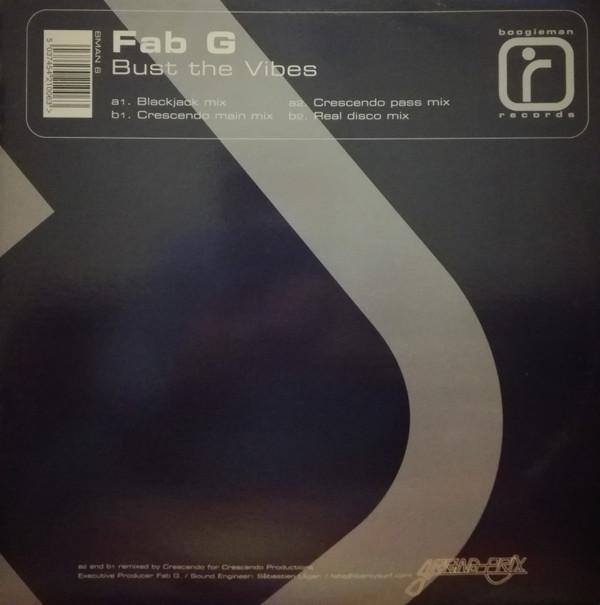 Fab G. - Bust The Vibes