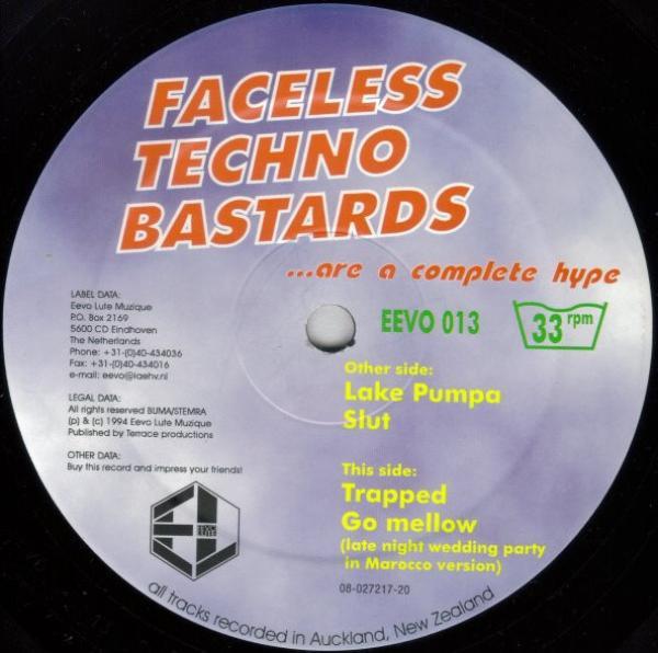 Faceless Techno Bastards - ...Are A Complete Hype