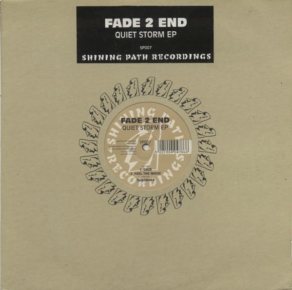 Fade 2 End - Quiet Storm EP