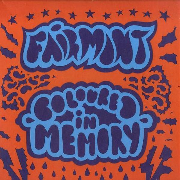 Fairmont - Coloured In Memory