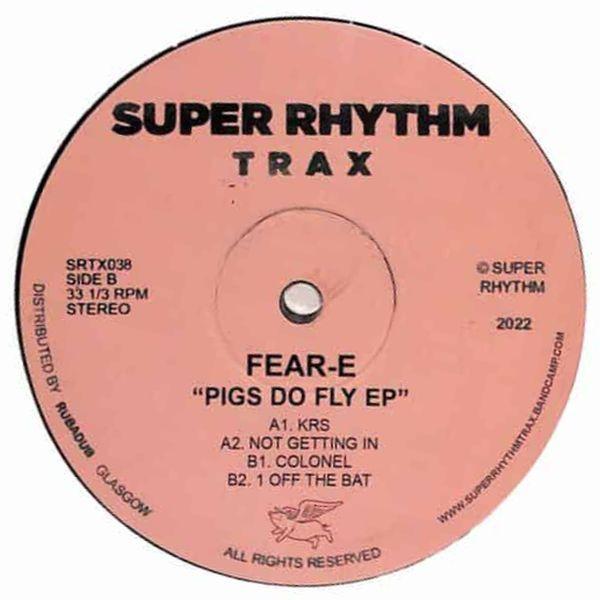 Fear-E - Pigs Do Fly EP
