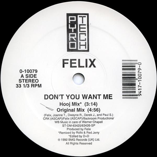 Felix - Don't You Want Me