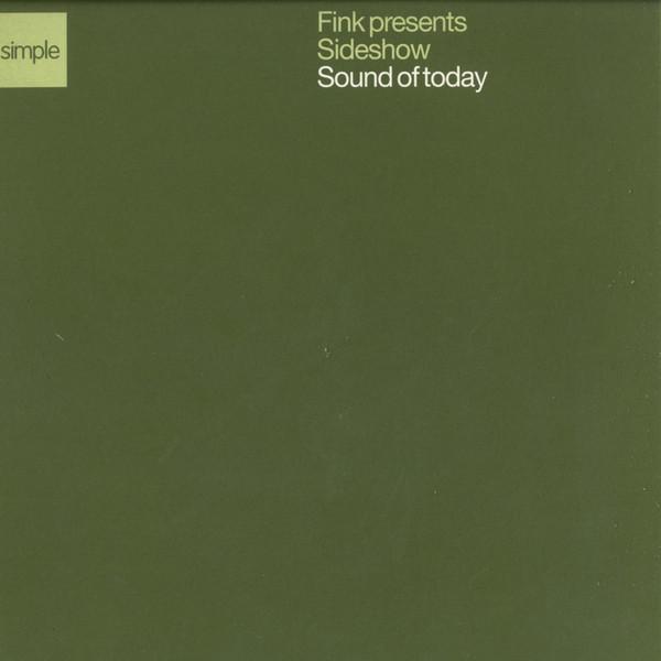 Fink, Sideshow - Sound Of Today