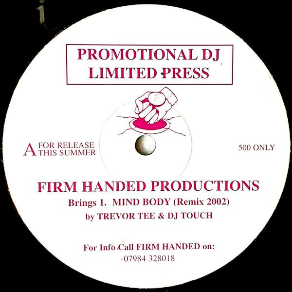 Firm Handed - Mind Body (Remix 2002) / My Boo Going Out For The Weekend (Bin Laden Mix)