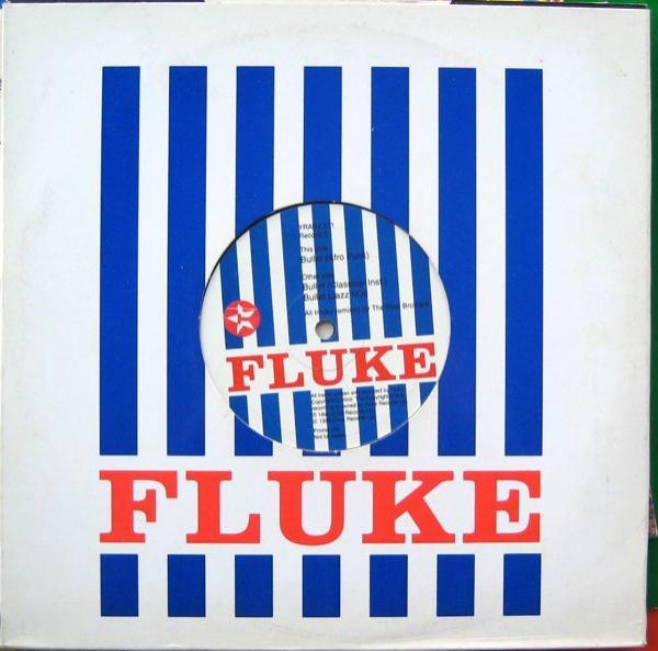 Fluke - Bullet (The Dust Brothers Mixes)
