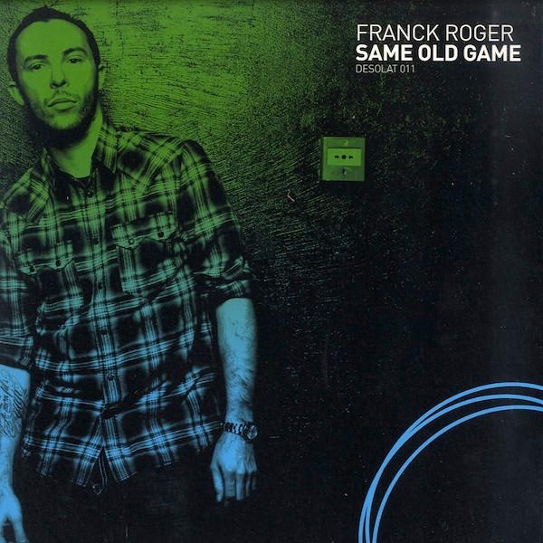 Franck Roger - Same Old Game
