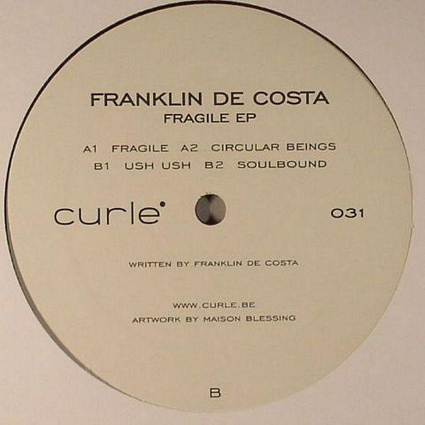 Franklin De Costa - Fragile EP