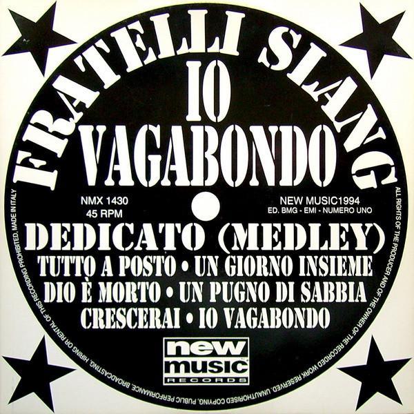 Fratelli Slang - Io Vagabondo