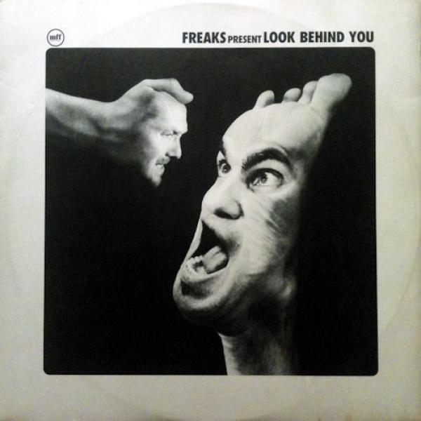 Freaks - Look Behind You