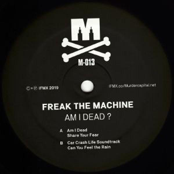 Freakthemachine - Am I Dead?