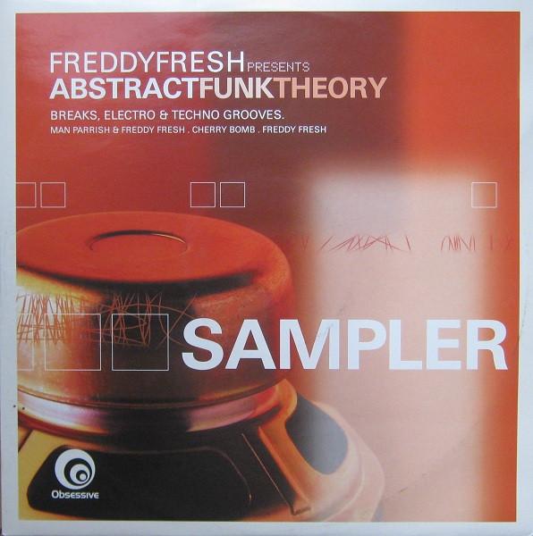 Freddy Fresh - Abstract Funk Theory Sampler