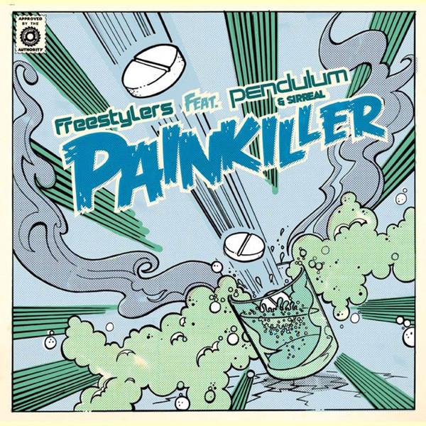 Freestylers, Pendulum (3), MC Sirreal - Painkiller