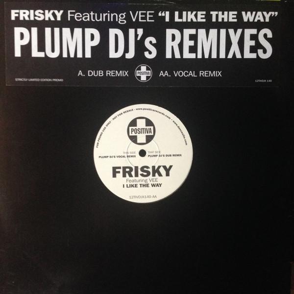 Frisky (2) - I Like The Way