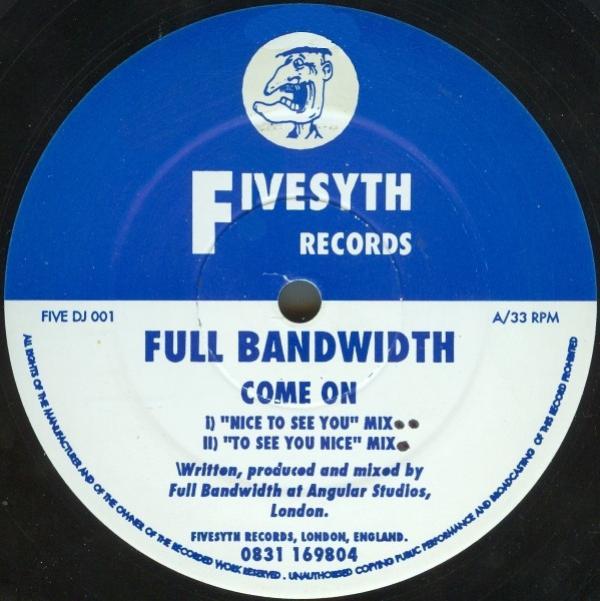 Full Bandwidth - Come On