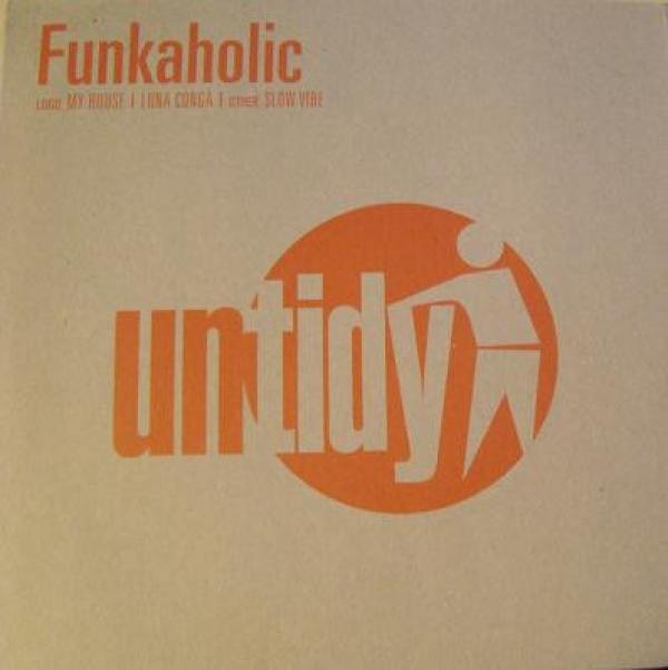 Funkaholic - My House