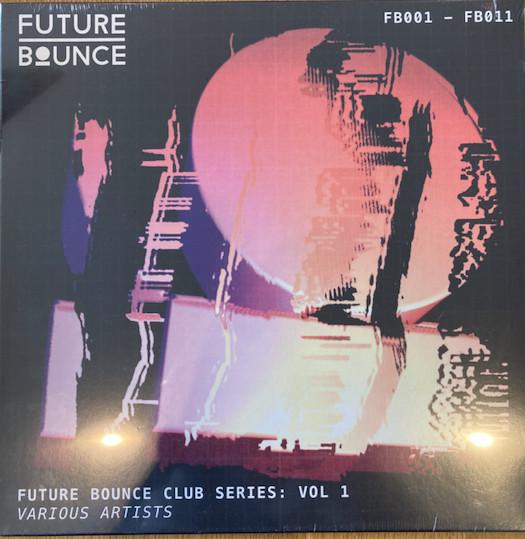  - Future Bounce Club Series: Vol 1