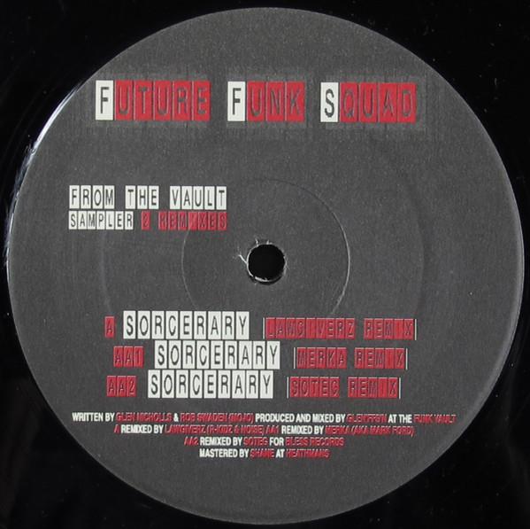 Future Funk Squad - Sorcerary Remixes (From The Vault Sampler 2)
