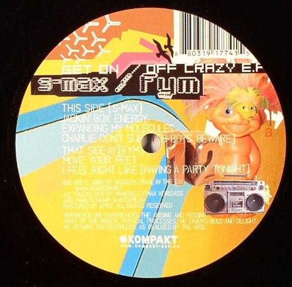Fym, S-Max - Get On / Off Crazy E.P.