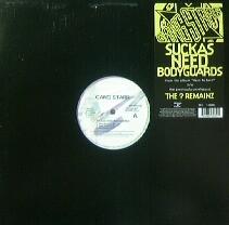 Gang Starr - Suckas Need Bodyguards / The ? Remainz