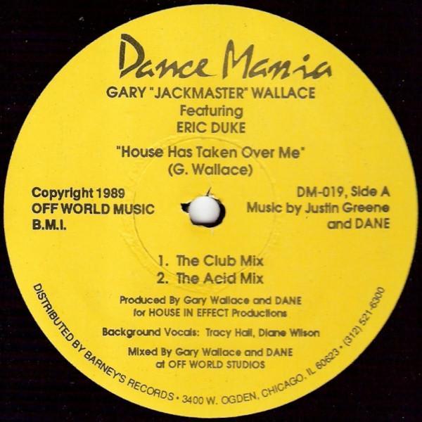 Gary Wallace, Eric Duke - House Has Taken Over Me