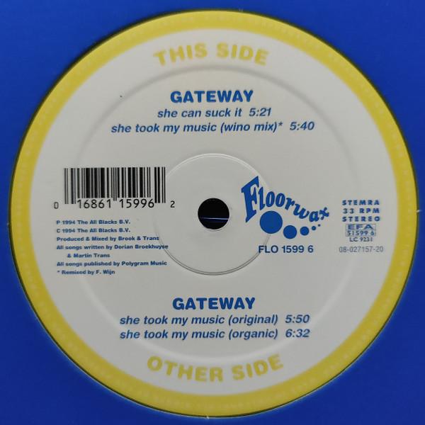 Gateway - She Took My Music