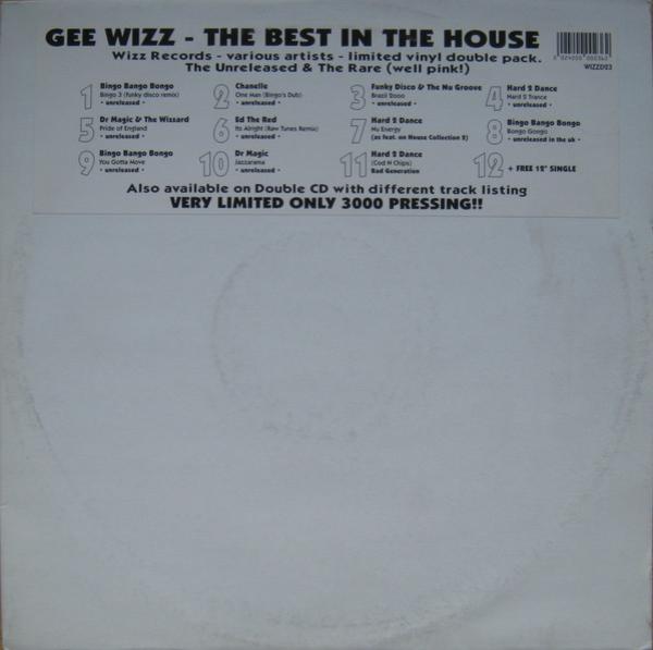  - Gee Wizz - The Best In The House